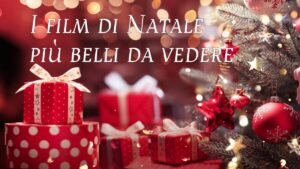 I film di Natale più belli da vedere