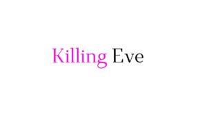 Killing Eve