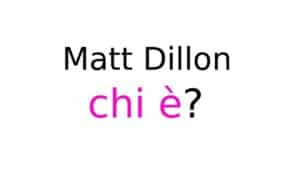 Matt Dillon chi è