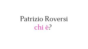 Patrizio Roversi chi è Patrizio Roversi chi è