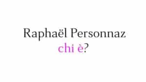 Raphaël Personnaz chi è