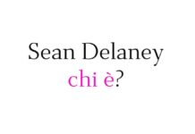 Sean Delaney chi è? Biografia, età, altezza e peso, carriera, fidanzata, Instagram e vita privata Sean Delaney chi è