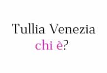 Tullia Venezia chi è? Biografia, età, altezza e peso, carriera, fidanzato, Instagram e vita privata Tullia Venezia chi è