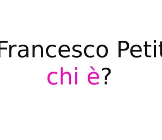 Francesco Petit chi è