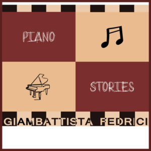 Giambattista Fedrici pubblica Piano Stories Giambattista Fedrici pubblica