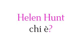 Helen Hunt chi è