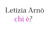 Letizia Arnò chi è? Biografia completa, età, origini, carriera, curiosità, fidanzato e Instagram Letizia Arnò chi è