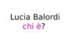 Lucia Balordi chi è