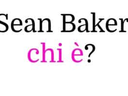 Sean Baker chi è?