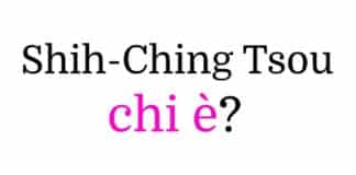 Shih-Ching Tsou chi è