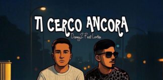"Ti cerco ancora" è il nuovo singolo di DannyZ e Lortex