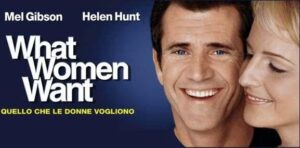 What Women Want Quello che le donne vogliono What Women Want - Quello che le donne vogliono