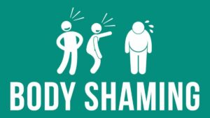 Body shaming