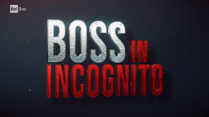 Boss in incognito in streaming