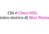 Chi è Cisco 883, l’amico storico di Max Pezzali