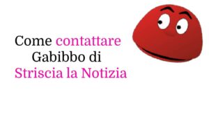 Come contattare Gabibbo di Striscia la Notizia Come contattare il Gabibbo di Striscia la Notizia
