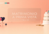 Come partecipare a Matrimonio a prima vista: requisiti, casting e come iscriversi