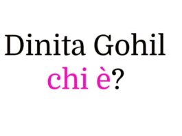 Dinita Gohil chi è