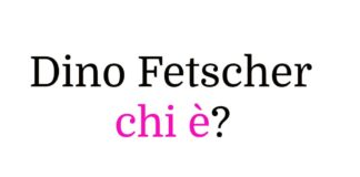 Dino Fetscher chi è? Biografia, età, altezza e peso, carriera, compagno, Instagram e vita privata Dino Fetscher