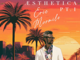 Eric Mormile presenta “ÆSTHETICA pt. I”: il nuovo concept album tra Napoli e California