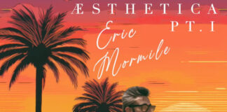 Eric Mormile presenta “ÆSTHETICA pt. I”: il nuovo concept album tra Napoli e California