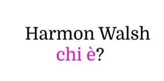Chi è Harmon Walsh