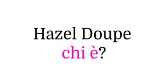 Hazel Doupe chi è