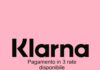 Klarna: che cos’è, come funziona, quanto è affidabile e tutto quello che devi sapere Klarna: che cos’è