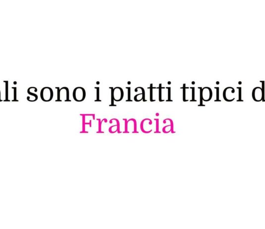 Quali sono i piatti tipici della Francia