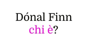Dónal Finn chi è?
