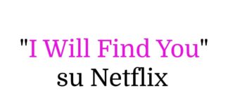 Dal libro alla serie TV: Ovunque tu sia di Harlan Coben diventa “I Will Find You” su Netflix Dal libro alla serie TV: Ovunque tu sia di Harlan Coben diventa "I Will Find You" su Netflix