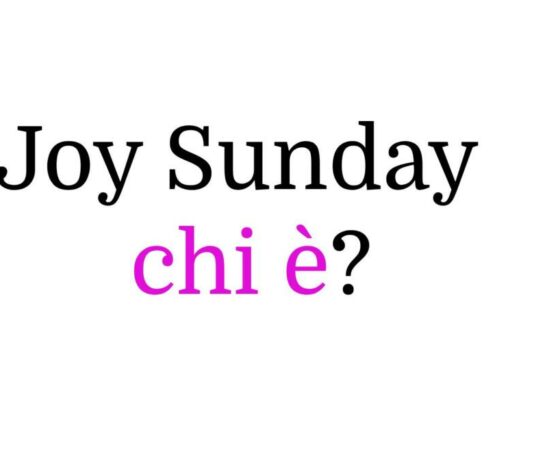 Joy Sunday chi è