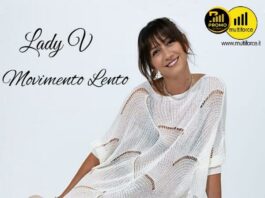 Lady V pubblica il singolo "Movimento Lento"