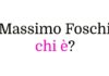 Massimo Foschi chi è