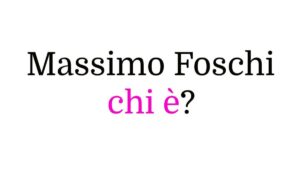 Massimo Foschi chi è