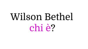Wilson Bethel chi è?