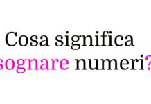 Cosa significa sognare numeri?