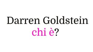 Darren Goldstein chi è?