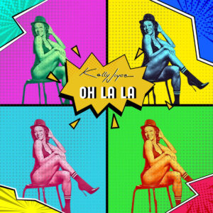 Kelly Joyce lancia il nuovo singolo 