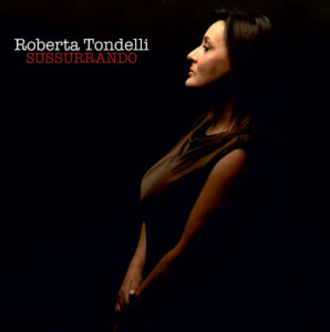 Roberta Tondelli presenta Sussurrando Roberta Tondelli presenta