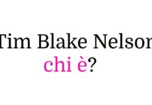 Chi è Timothy "Tim" Blake Nelson