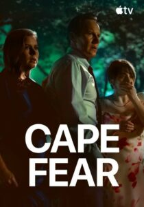 Cape Fear (2026): trama, cast e uscita della miniserie thriller su Apple TV+