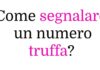 Come segnalare un numero truffa