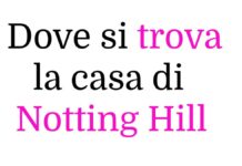 Dove si trova esattamente la casa di Notting Hill