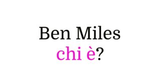 Ben Miles chi è?