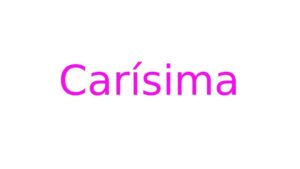 Carísima Carísima
