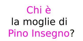 Chi è la moglie di Pino Insegno e quanti figli ha?
