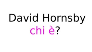 David Hornsby chi è