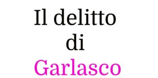 Il delitto di Garlasco