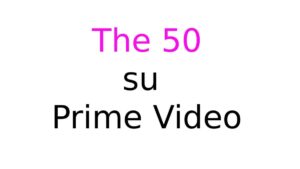 The 50 su Prime Video The 50 su Prime Video